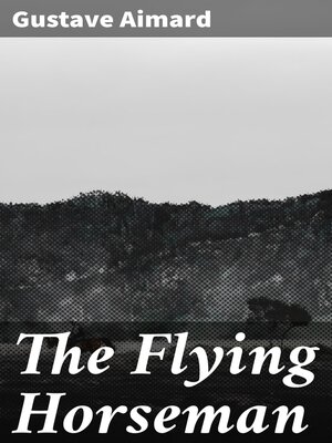 cover image of The Flying Horseman